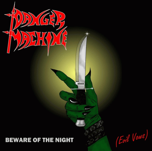 Danger Machine : Beware of the Night (Evil Vows)